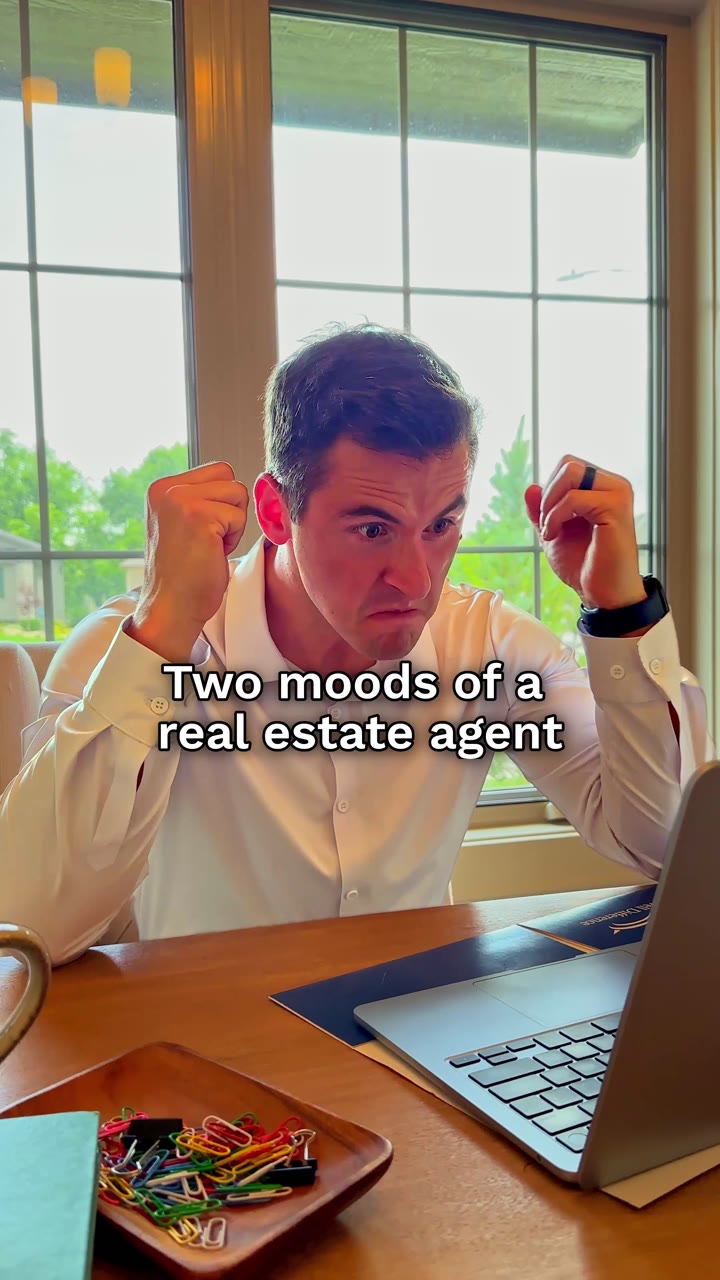 Two moods of a real estate agent